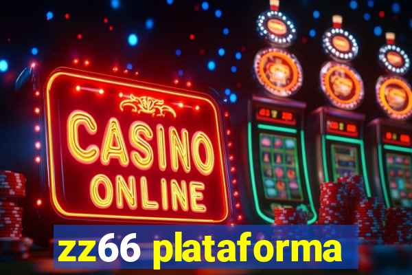 zz66 plataforma